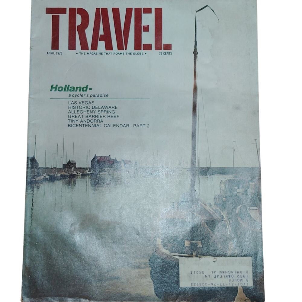 Travel Magazine April 1976- Holland Cycle Paradise & Alaska Cruise Vintage Issue